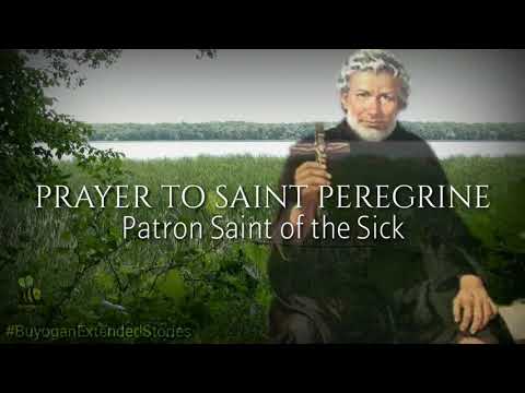 A PRAYER FOR THE SICK | ST. PEREGRINE