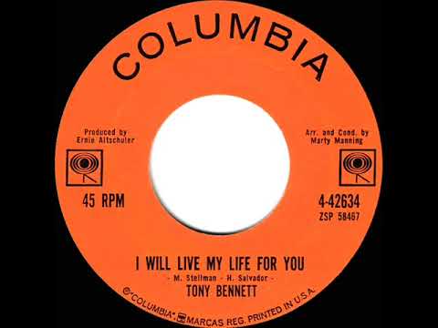 1963 Tony Bennett - I Will Live My Life For You