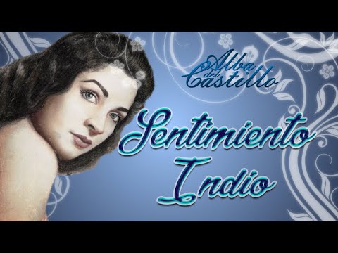 Discos El Dorado - Alba Del Castillo - Sentimiento Indio