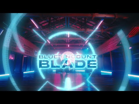 «BLADE» — BLUE ENCOUNT