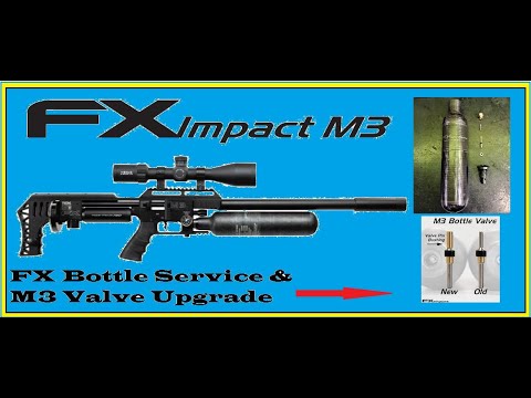 FX Impact Bottle Service & M3 valve upgrade