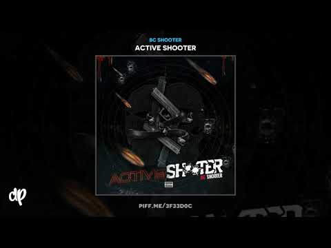 BC Shooter - How Im Comin [Active Shooter]