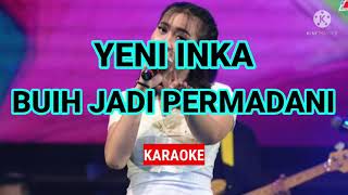 Download lagu KARAOKE ID // YENI INKA - BUIH JADI PERMADANI . KARAOKE Tanpa Vokal mp3 Download lagu KARAOKE ID // YENI INKA - BUIH JADI PERMADANI . KARAOKE Tanpa Vokal mp3