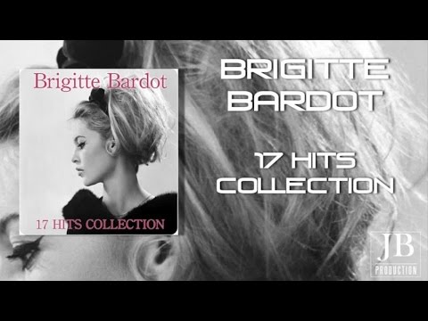 Brigitte Bardot - Brigitte Bardot (17 Hits Collection)
