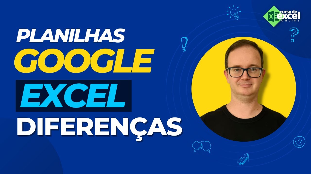 Qual a diferença entre o Excel e o Planilhas Google