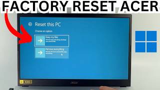 How to Factory Reset Acer PC Or Laptop Without Password