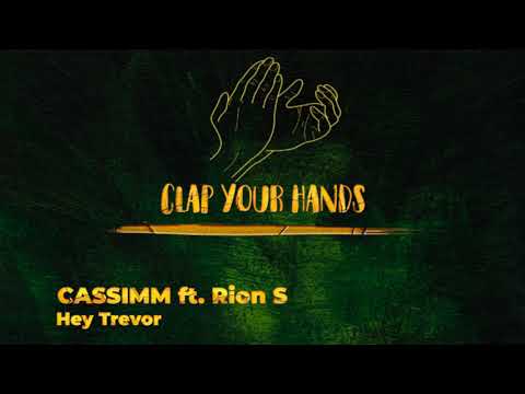 CASSIMM ft. Rion S - Hey Trevor