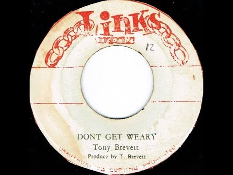Tony Brevett - Don't Get Weary