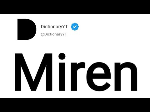 Miren Meaning in English