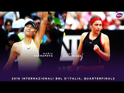 Maria Sharapova vs. Jelena Ostapenko | 2018 Internazionali BNL d'Italia Quarterfinals