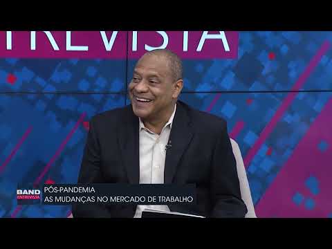 Band Entrevista: Pós pandemia | As mudanças no mercado de trabalho