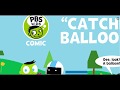 PBS Kids Comic Video Balloons READ DESCRIPTION
