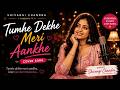 Tumhe Dekhe Meri Aankhe Female Cover Shivangi Chandra Old Bollywood Cover Song