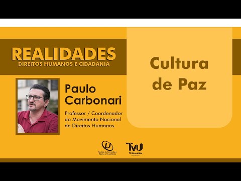 Realidades-   Cultura de Paz e Direitos Humanos- 18/05/2022