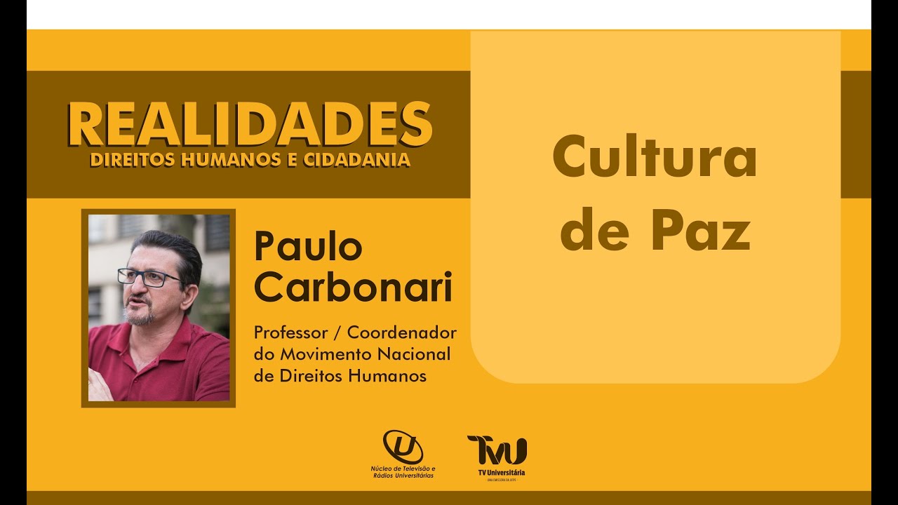 Realidades-   Cultura de Paz e Direitos Humanos- 18/05/2022