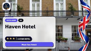 Haven Hotel London im Test: Lohnt es sich?🏨