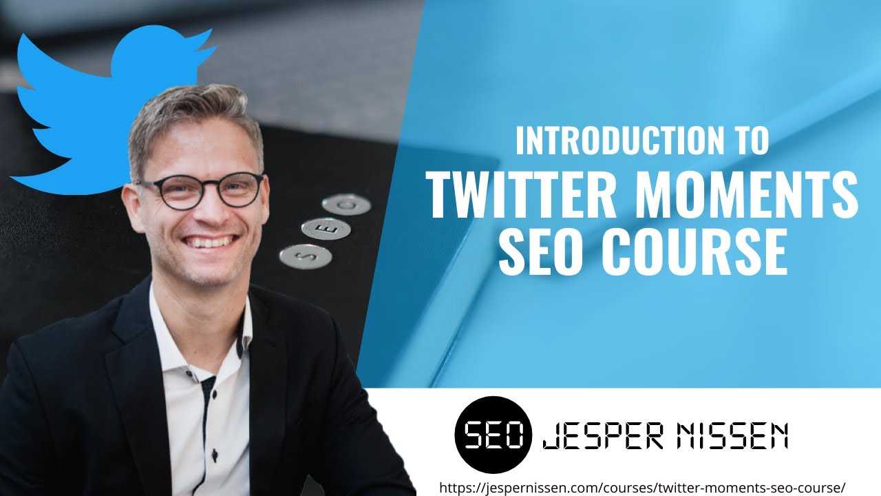 Introduction to Twitter Moments SEO Course