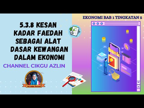 Kesan Kadar Faedah Sebagai Alat Dasar Kewangan Dalam Ekonomi
