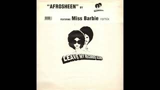 Leave My Wife Alone - Afrosheen (Miss Barbie Mix)