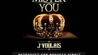 Mister You J&#39;voulais mp3