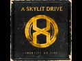 A Skylit Drive - Identity On fire - Conscience Is A Killer