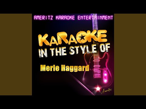 The Bottle Let Me Down (In the Style of Merle Haggard) (Karaoke Version)