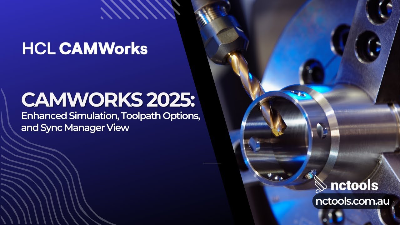 Discover New Features in CAMWorks 2025