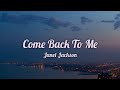 Janet Jackson - Come Back To Me (lyrics)