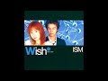 Wish ISM