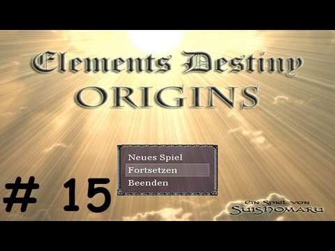 Let's Play Elements Destiny Origins [Deutsch] #15: Die Kraft des Lichtes