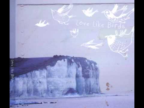 Love Like Birds - Cold Ground (Love Like Birds' EP)