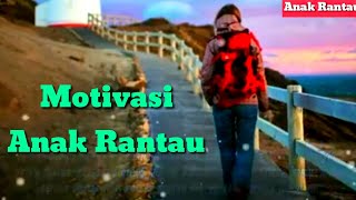 Download lagu KATA KATA MOTIVASI ANAK RANTAU YANG SEDANG BERJUANG mp3 Download lagu KATA KATA MOTIVASI ANAK RANTAU YANG SEDANG BERJUANG mp3