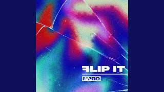 Musik-Video-Miniaturansicht zu Flip It Songtext von EVPRO