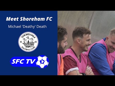 Meet Shoreham FC - Michael Death (1st Team Player)