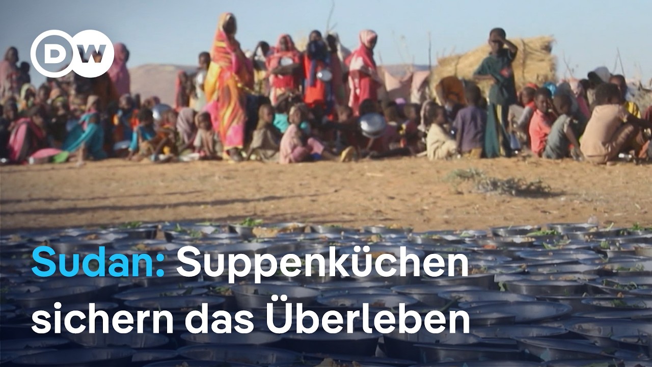 Sudan: Suppenküchen sichern das Überleben | DW News