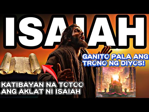 Patunay na totoo ang aklat ni Propeta ISAIAH. Ganito pala inilarawan ang TRONO ng Diyos.