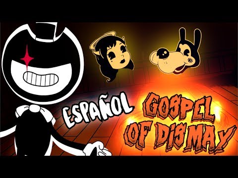 GOSPEL OF DISMAY - Cover Español (Bendy And The Ink Machine) - DAgames