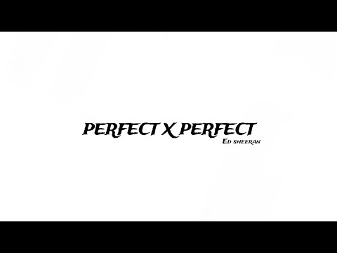 Ed Sheeran - Perfect X perfect (speed up + reverb) (TikTok/vers remix version )