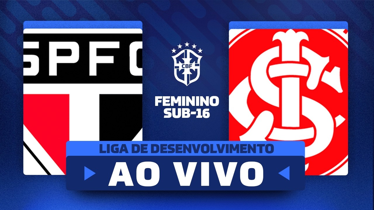 JOGO COMPLETO: SÃO PAULO x INTERNACIONAL | LIGA DE DESENVOLVIMENTO FEMININA SUB-16