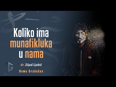 KOLIKO IMA MUNAFIKLUKA U NAMA - dr. Zijad Ljakić
