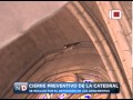 Video: Cierre preventivo de la Catedral