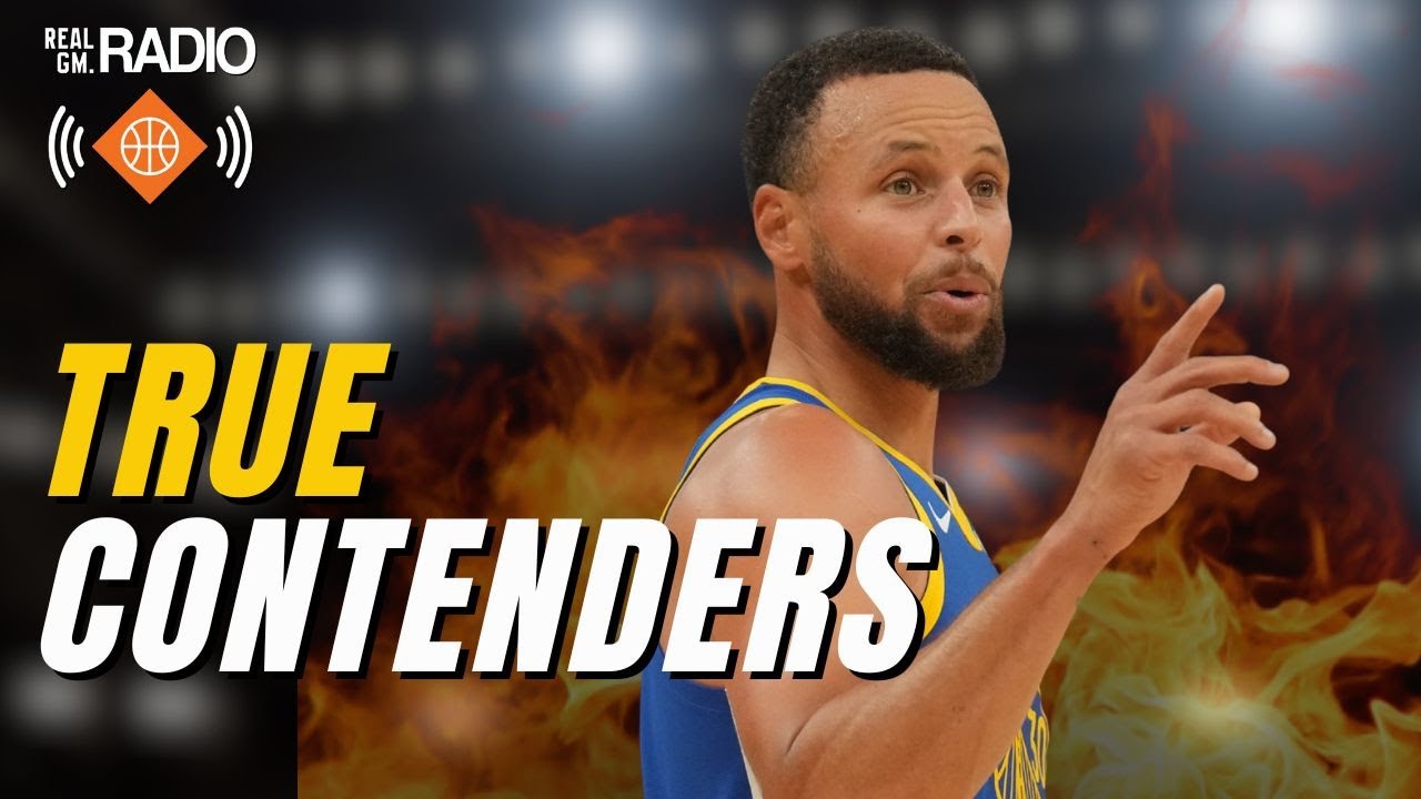 Breaking Down If the Golden State Warriors Are REAL Contenders | RealGM Radio | NBA Podcast