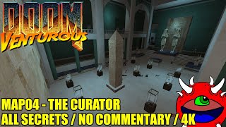 Doom: Venturous - MAP04 The Curator - 100% Secrets No Commentary