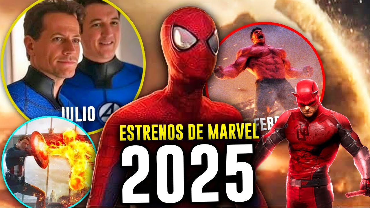Los 9 ESTRENOS de MARVEL STUDIOS en 2025 antes de AVENGERS DOOMSDAY