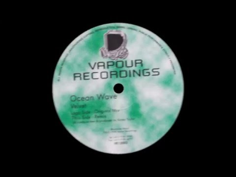 Ocean Wave - Velvet (Remix)  |Vapour Recordings| 1998