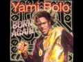 Yami Bolo - Be On Good Terms