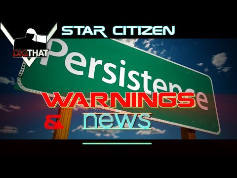 Star Citizen 3.8.2 Persistence and Warnings - Star Citizen Hot Tea