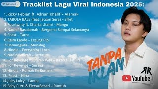 Download lagu LAGU VIRAL TIKTOK 2025 🥺✨ Playlist Lagu Indonesia Terbaru & Terpopuler TANPA IKLAN Hits Spotify 2025 mp3 Download lagu LAGU VIRAL TIKTOK 2025 🥺✨ Playlist Lagu Indonesia Terbaru & Terpopuler TANPA IKLAN Hits Spotify 2025 mp3