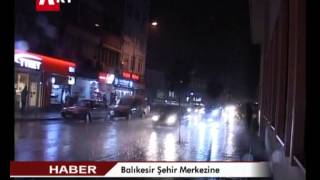 preview picture of video 'Balıkesir Şehir Merkezine 1 Saatte, Metrekareye 13 Kilogram Yağış Düştü'