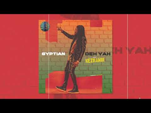 Keznamdi ft. Gyptian & Ricky Blaze - Deh Yah Remix (Official Audio)